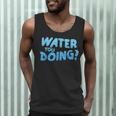 Water You Doing Sea Swimming Swimming Pool Men Tank Top
