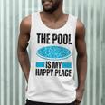 The Pool Is My Happy Place Swimming For Swimmer Men Tank Top