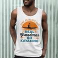 Real Grandmas Go Kayaking Yak Kayak Women Canoe Kayaker Men Tank Top Real Grandmas Go Kayaking Yak Kayak Women Canoe Kayaker Men Tank Top