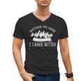 Anything You Canoe I Canoe Better Funny Canoe Lovers Gift Men's V-Neck T-Shirt, trending gift
