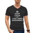 Keep Calm & Just Keep Swimming Men's V-Neck T-Shirt, trending gift Keep Calm & Just Keep Swimming Men's V-Neck T-Shirt, trending gift