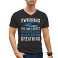 Swimming Only Sport Where The Coach Swimmer Swim Team Men's V-Neck T-Shirt, trending gift