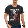 Today You Dance With Me Professional Boxer Muay Thai Boxing Men's V-Neck T-Shirt, trending gift Today You Dance With Me Professional Boxer Muay Thai Boxing Men's V-Neck T-Shirt, trending gift