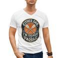 Kayak Canoe Paddle Either Oar Men's V-Neck T-Shirt, trending gift Kayak Canoe Paddle Either Oar Men's V-Neck T-Shirt, trending gift