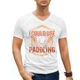 I Could Use A Good Paddling Canoe Canoeing Paddle Men Women Raglan Baseball Tee Men's V-Neck T-Shirt, trending gift