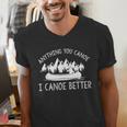 Anything You Canoe I Canoe Better Funny Canoe Lovers Gift Men's V-Neck T-Shirt