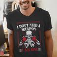 I Don't Need Weapon I Am One Muay Thai Kickboxer Fan Boxing Men's V-Neck T-Shirt I Don't Need Weapon I Am One Muay Thai Kickboxer Fan Boxing Men's V-Neck T-Shirt
