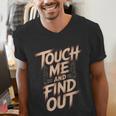 Muay Thai Fighter Touch Find Out Humor Warning Men's V-Neck T-Shirt