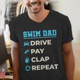 Swim Dad Drive Pay Clap Repeat Swimming Team Father Men's V-Neck T-Shirt Swim Dad Drive Pay Clap Repeat Swimming Team Father Men's V-Neck T-Shirt