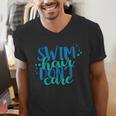 Swim Hair Dont Care Swimming AttitudeShirt Men's V-Neck T-Shirt Swim Hair Dont Care Swimming AttitudeShirt Men's V-Neck T-Shirt