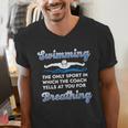 Swim Team Swimming Coach Quote Swim Breathing Joke Men's V-Neck T-Shirt