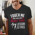Touch Me And Your First Muay Thai Lesson Is Free Men's V-Neck T-Shirt Touch Me And Your First Muay Thai Lesson Is Free Men's V-Neck T-Shirt