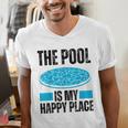 The Pool Is My Happy Place Swimming For Swimmer Men's V-Neck T-Shirt The Pool Is My Happy Place Swimming For Swimmer Men's V-Neck T-Shirt