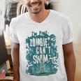 Swimming Quote Zombies Can't Swim For Swimmer Men's V-Neck T-Shirt Swimming Quote Zombies Can't Swim For Swimmer Men's V-Neck T-Shirt