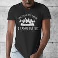 Anything You Canoe I Canoe Better Canoe Lovers Sleeveless Men's V-Neck T-Shirt