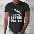 Life Is The Better In The Water Swimming Swimmers Men's V-Neck T-Shirt Life Is The Better In The Water Swimming Swimmers Men's V-Neck T-Shirt