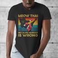 Muay Thai Because Murder Is Wrong Cat Meow Thai Men's V-Neck T-Shirt Muay Thai Because Murder Is Wrong Cat Meow Thai Men's V-Neck T-Shirt