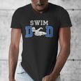 Swim Dad Of A Swimmer Dad Proud Swim Father Swimming Dad Men's V-Neck T-Shirt Swim Dad Of A Swimmer Dad Proud Swim Father Swimming Dad Men's V-Neck T-Shirt
