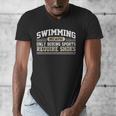 Swimming Saying Swimmer Humor Swim Men's V-Neck T-Shirt Swimming Saying Swimmer Humor Swim Men's V-Neck T-Shirt