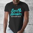Swimming Water Aerobics Lover Aqua Aerobics Is My Happy Hour Men's V-Neck T-Shirt Swimming Water Aerobics Lover Aqua Aerobics Is My Happy Hour Men's V-Neck T-Shirt