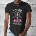 I Could Use A Good Paddling River Lake Canoe Kayak Men's V-Neck T-Shirt