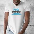 Pool Guy For Swimming Pool Boy And Pool Cleaner Men's V-Neck T-Shirt Pool Guy For Swimming Pool Boy And Pool Cleaner Men's V-Neck T-Shirt