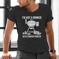 I'm Just A Drinker With A Smoking Problem BBQ Dads Grilling Men's V-Neck T-Shirt