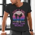 Just A Girl In A Muay Thai World Muay Thai Boxing Men's V-Neck T-Shirt Just A Girl In A Muay Thai World Muay Thai Boxing Men's V-Neck T-Shirt