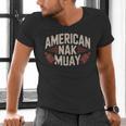 Muay Thai American Nak Fighter Identity Boxing Proud Sport Men's V-Neck T-Shirt Muay Thai American Nak Fighter Identity Boxing Proud Sport Men's V-Neck T-Shirt
