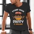 Stand Back Daddy Is Grilling Grill Meat Barbecue Bbq Dad Men's V-Neck T-Shirt