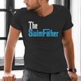 The SwimFather Saying Tee For Swimming Fatehrs Men's V-Neck T-Shirt The SwimFather Saying Tee For Swimming Fatehrs Men's V-Neck T-Shirt