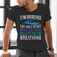 Swimming Only Sport Where The Coach Swimmer Swim Team Men's V-Neck T-Shirt
