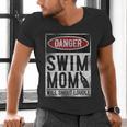 Swimming Swimmer DANGER Swim Mom Men's V-Neck T-Shirt Swimming Swimmer DANGER Swim Mom Men's V-Neck T-Shirt