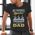 Synchronized Swimming Dad Favorite Synchro Swimmer Artistic Men's V-Neck T-Shirt Synchronized Swimming Dad Favorite Synchro Swimmer Artistic Men's V-Neck T-Shirt