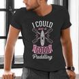 I Could Use A Good Paddling River Lake Canoe Kayak Men's V-Neck T-Shirt