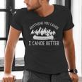 Women's Anything You Canoe I Canoe Better Canoe Lovers Men's V-Neck T-Shirt