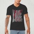 Drummer Eat Sleep Drum Repeat Drum Kit Musician Men's V-Neck T-Shirt Drummer Eat Sleep Drum Repeat Drum Kit Musician Men's V-Neck T-Shirt