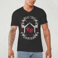 Muay Thai Is In My Blood Traditional Fighters Thai Boxing Men's V-Neck T-Shirt