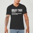 Muay Thai Definition Muay Thai Men's V-Neck T-Shirt