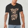 Muay Thai Fighter Touch Find Out Humor Warning Men's V-Neck T-Shirt