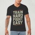 Muay Thai Fighter Train Hard Fight Easy Training Motivation Men's V-Neck T-Shirt