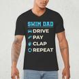 Swim Dad Drive Pay Clap Repeat Swimming Team Father Men's V-Neck T-Shirt Swim Dad Drive Pay Clap Repeat Swimming Team Father Men's V-Neck T-Shirt
