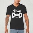 Swim Dad Proud Swimming Dad Of A Swimmer Dad Swim Father Men's V-Neck T-Shirt