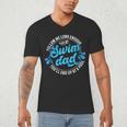 Swim Dad Dad Of A Swimmer Dad Swimming Father Men's V-Neck T-Shirt Swim Dad Dad Of A Swimmer Dad Swimming Father Men's V-Neck T-Shirt