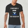 Swim Like a Fish Swimming Sport ExerciseShirt Dk Men's V-Neck T-Shirt Swim Like a Fish Swimming Sport ExerciseShirt Dk Men's V-Neck T-Shirt