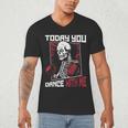Today You Dance With Me Professional Boxer Muay Thai Boxing Men's V-Neck T-Shirt Today You Dance With Me Professional Boxer Muay Thai Boxing Men's V-Neck T-Shirt