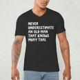 Never Underestimate An Old Man That Knows Muay Thai Men's V-Neck T-Shirt