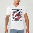 Don't Give Up Gloves Up Professional Boxer Muay Thai Boxing Men's V-Neck T-Shirt