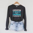 Education Is Important But Swimming Is Importanter Swimmer Raglan Sleeve Sweatshirt Dark Grey Heather Education Is Important But Swimming Is Importanter Swimmer Raglan Sleeve Sweatshirt Dark Grey Heather