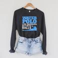 Water Polo Like Swimming But With Balls T-Shirt Raglan Sleeve Sweatshirt Dark Grey Heather Water Polo Like Swimming But With Balls T-Shirt Raglan Sleeve Sweatshirt Dark Grey Heather